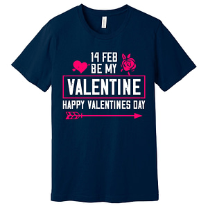 14 Of February Be My Valentine T-Shirt assorted Colors