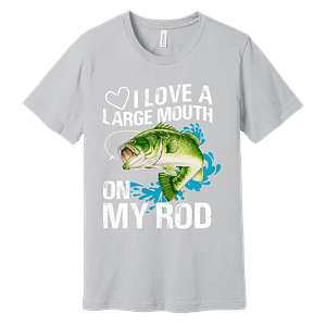 I Love A Large Mouth On My Rod T-Shirt