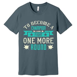 To Become A Champion Boxing T-Shirt Assorted Colors