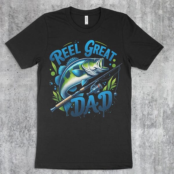 Reel Great Dad Father's Day T-Shirt